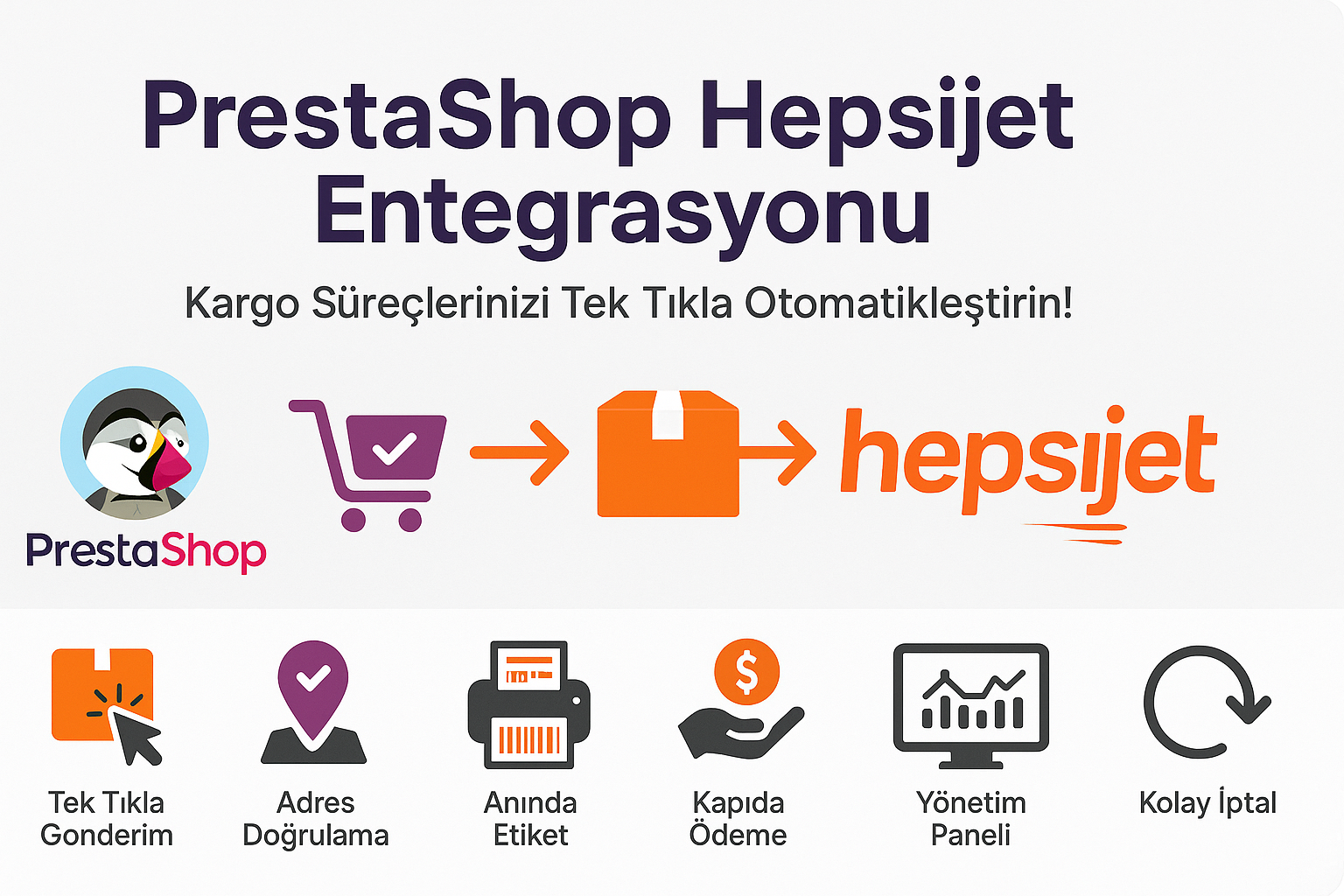 PrestaShop Hepsijet Kargo Entegrasyonu: Kargo Süreçlerinizi Otomatikleştirin!